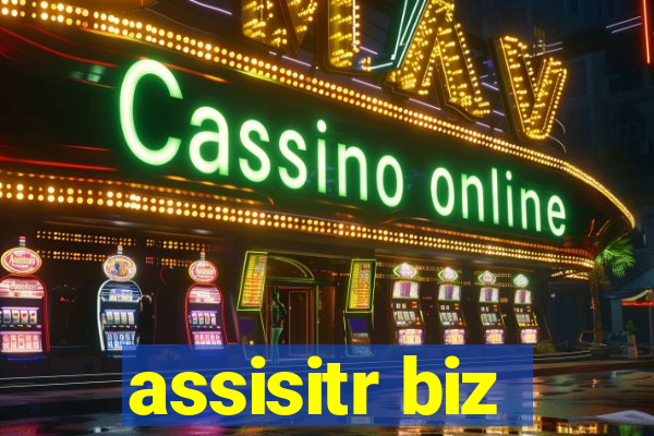 assisitr biz